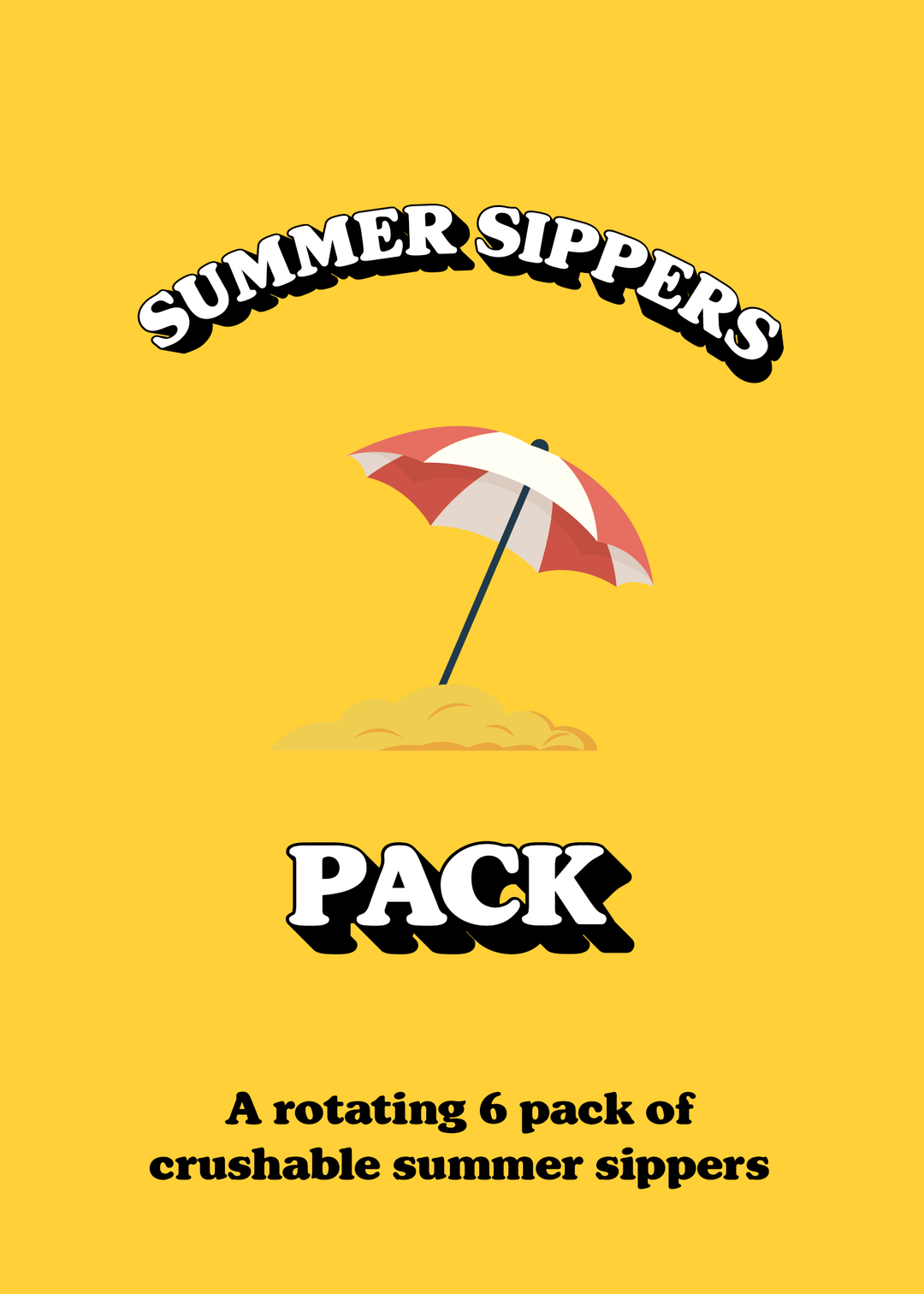 MIXED PACK - SUMMER SIPPER'S 8.0