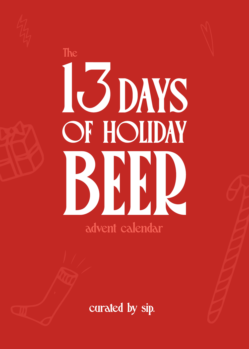 BEER ADVENT | Sip's Big Box of Holiday Cheers