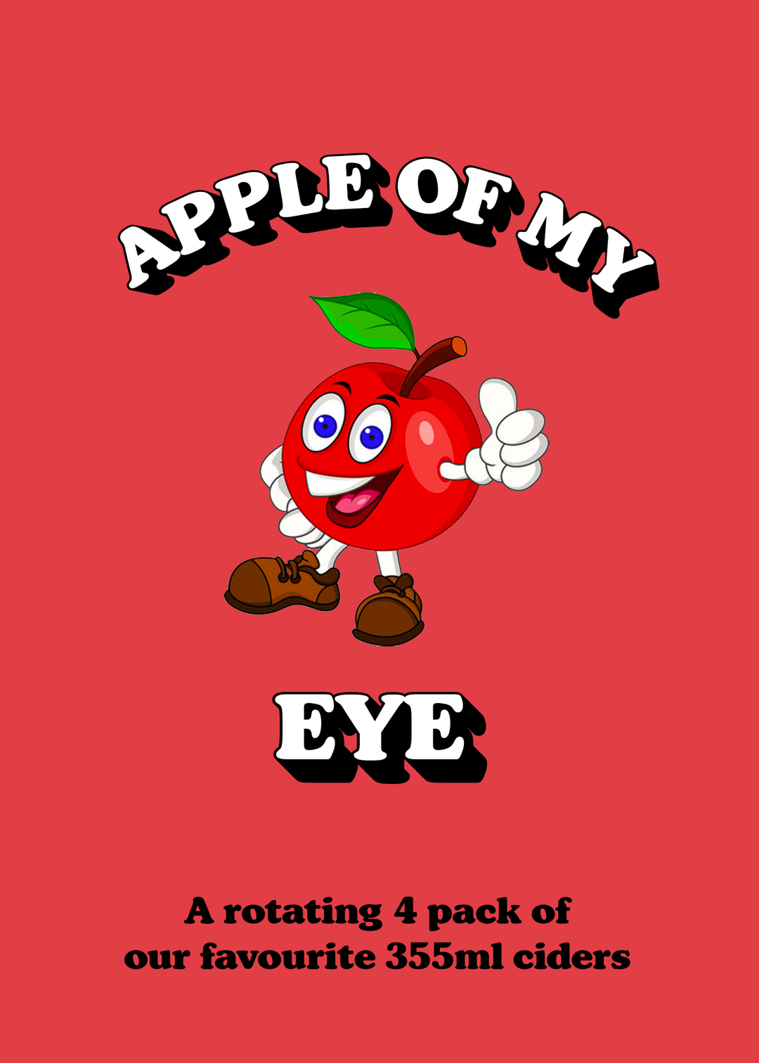 THE APPLE OF MY EYE | Cider Flight 18.0