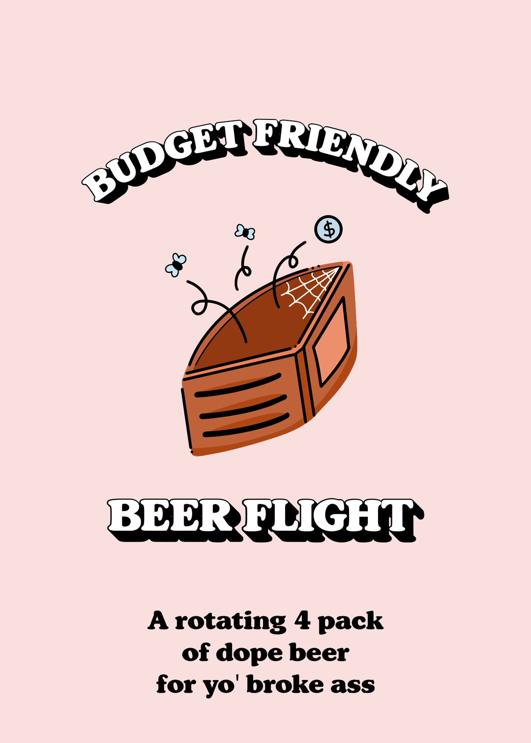 BUDGET FRIENDLY BREWS 5.0 | Beer Flight