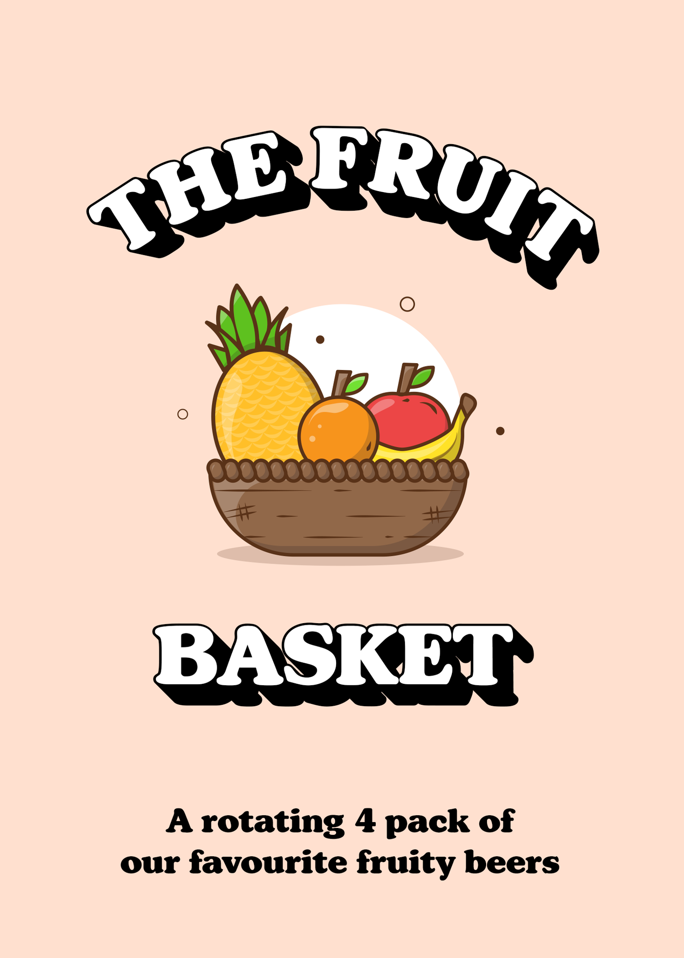 THE FRUIT BASKET | Beer Flight 5.0